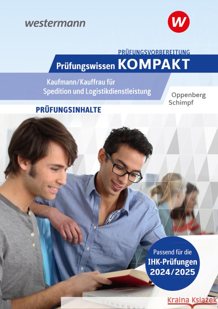 Prüfungsvorbereitung Prüfungswissen KOMPAKT - Kaufmann/Kauffrau für Spedition und Logistikdienstleistung Oppenberg, Heinbernd, Schimpf, Karl-Heinz 9783427284833 Bildungsverlag EINS