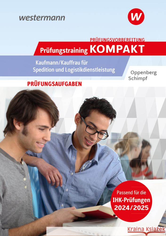 Prüfungsvorbereitung Prüfungstraining KOMPAKT - Kaufmann/Kauffrau für Spedition und Logistikdienstleistung Oppenberg, Heinbernd, Schimpf, Karl-Heinz 9783427285199 Bildungsverlag EINS