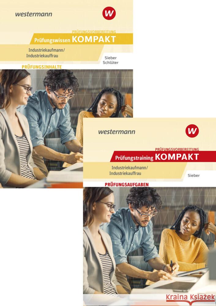 Prüfungsvorbereitung Prüfungswissen und Prüfungstraining KOMPAKT - Industriekaufmann/Industriekauffrau Schlüter, Meinolf, Sieber, Michael 9783427285724