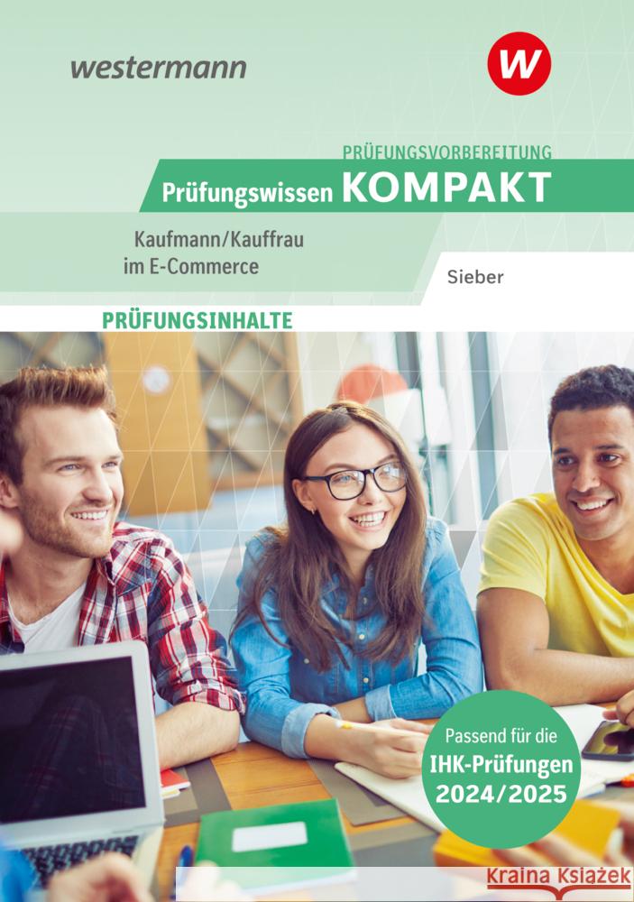 Prüfungsvorbereitung Prüfungswissen KOMPAKT - Kaufmann/Kauffrau im E-Commerce Sieber, Michael 9783427285786 Bildungsverlag EINS