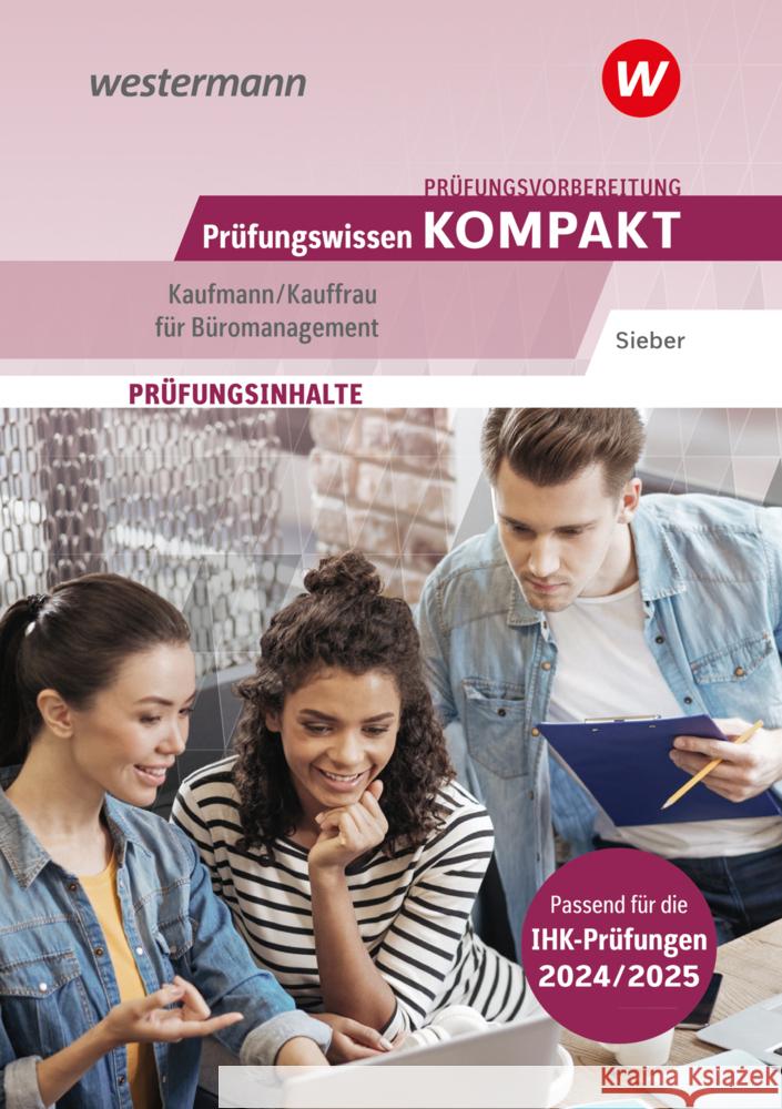 Prüfungsvorbereitung Prüfungswissen KOMPAKT - Kaufmann/Kauffrau für Büromanagement Sieber, Michael 9783427286264