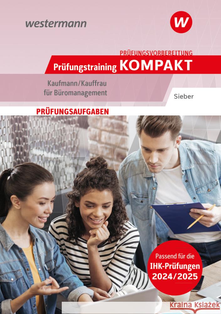 Prüfungsvorbereitung Prüfungstraining KOMPAKT - Kaufmann/Kauffrau für Büromanagement Sieber, Michael 9783427286622