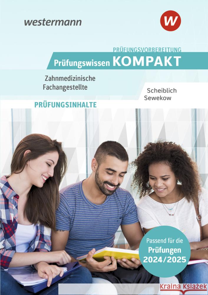 Prüfungsvorbereitung Prüfungswissen KOMPAKT - Zahnmedizinische Fachangestellte Scheiblich, Michael, Sewekow, Heino 9783427287322 Bildungsverlag EINS