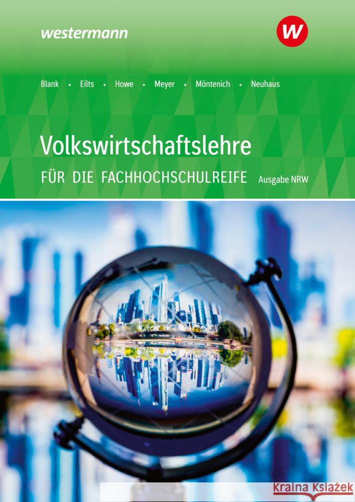 Volkswirtschaftslehre - Ausgabe für die Höhere Berufsfachschule Nordrhein-Westfalen Möntenich, Pia, Neuhaus, Horst, Eilts, Stefan 9783427301813 Bildungsverlag EINS