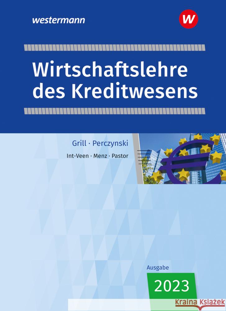 Wirtschaftslehre des Kreditwesens Int-Veen, Thomas, Menz, Heiko, Pastor, Dominik 9783427303695