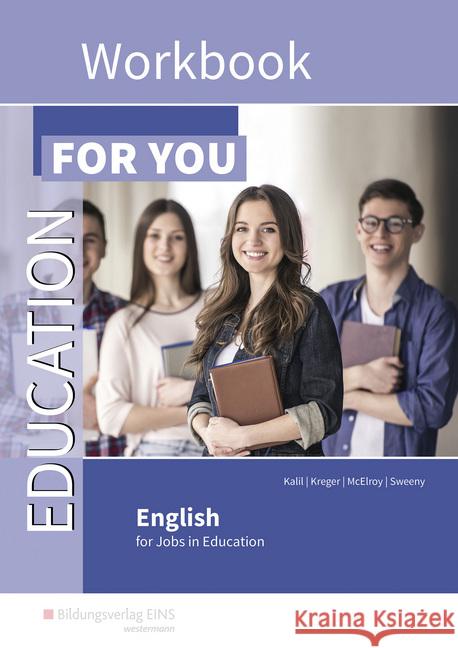 Education For You - English for Jobs in Education Kregler, Frances, McElroy, Alan, McElroy, Alan 9783427305279 Bildungsverlag EINS