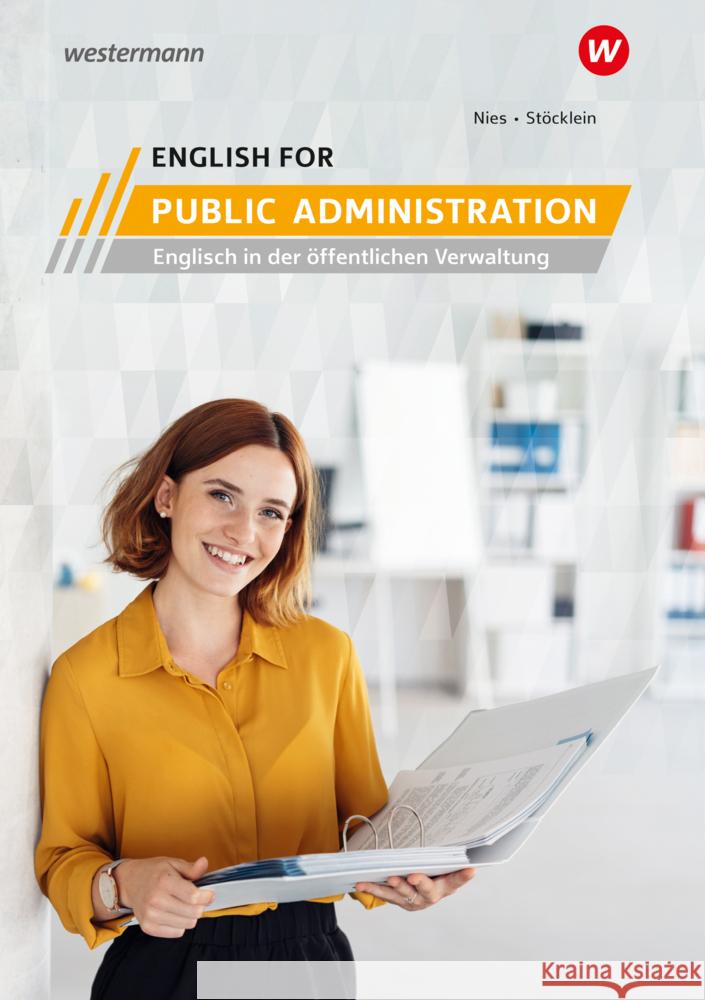 English for Public Administration, m. 1 Beilage Stöcklein, Silke, Nies, Brigitte 9783427306047 Bildungsverlag EINS