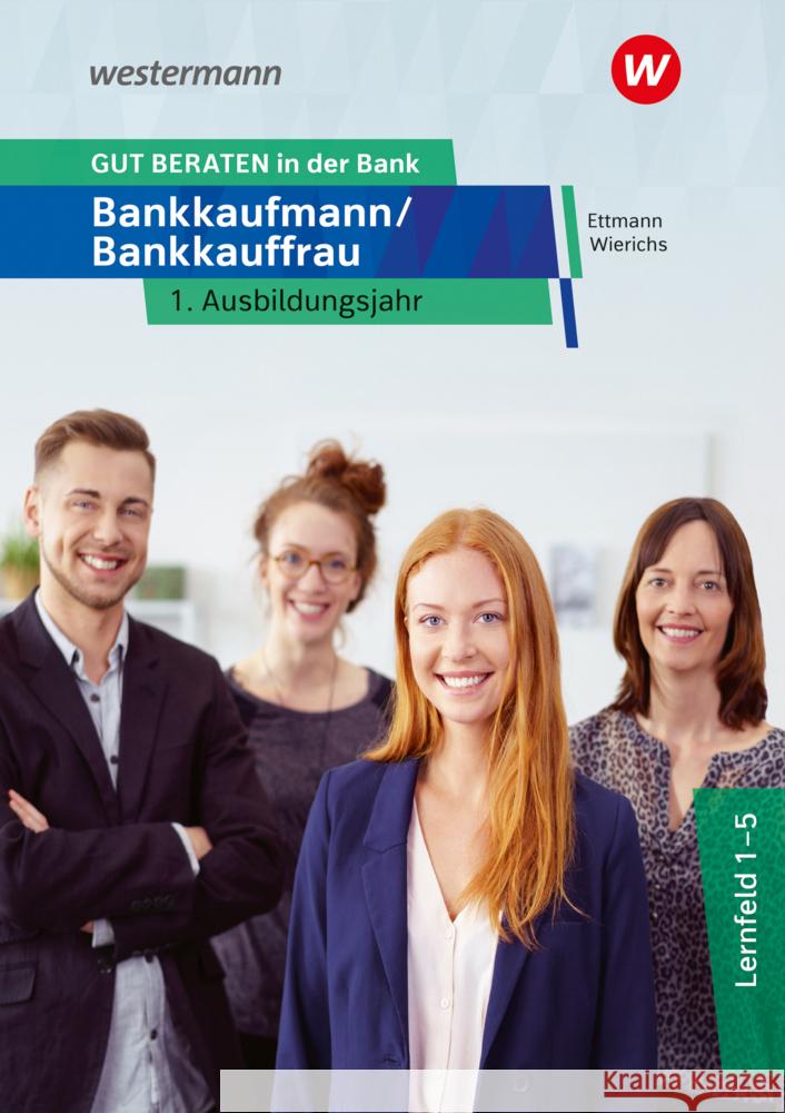 GUT BERATEN in der Bank Schuster, Jan, Wolff, Karl, Wierichs, Günter 9783427326434 Bildungsverlag EINS