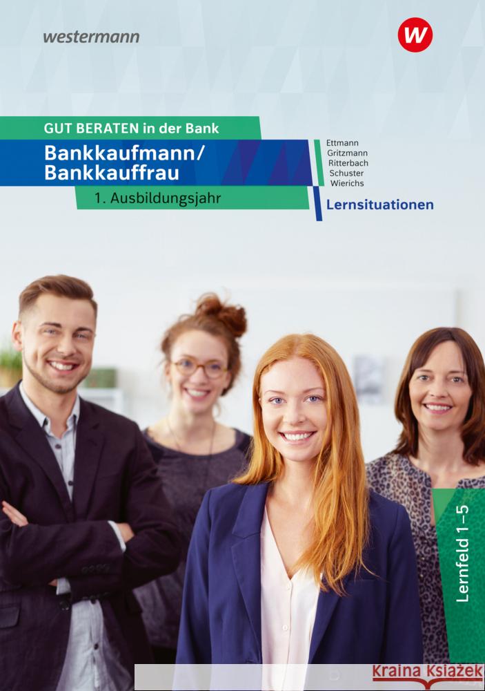 GUT BERATEN in der Bank Schuster, Jan, Ritterbach, Barbara, Gritzmann, Sonja 9783427326755 Bildungsverlag EINS
