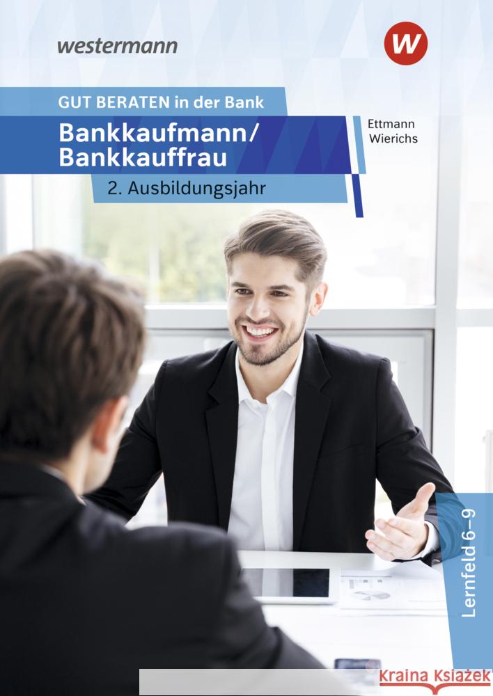 GUT BERATEN in der Bank Ettmann, Bernd, Wierichs, Günter 9783427327080