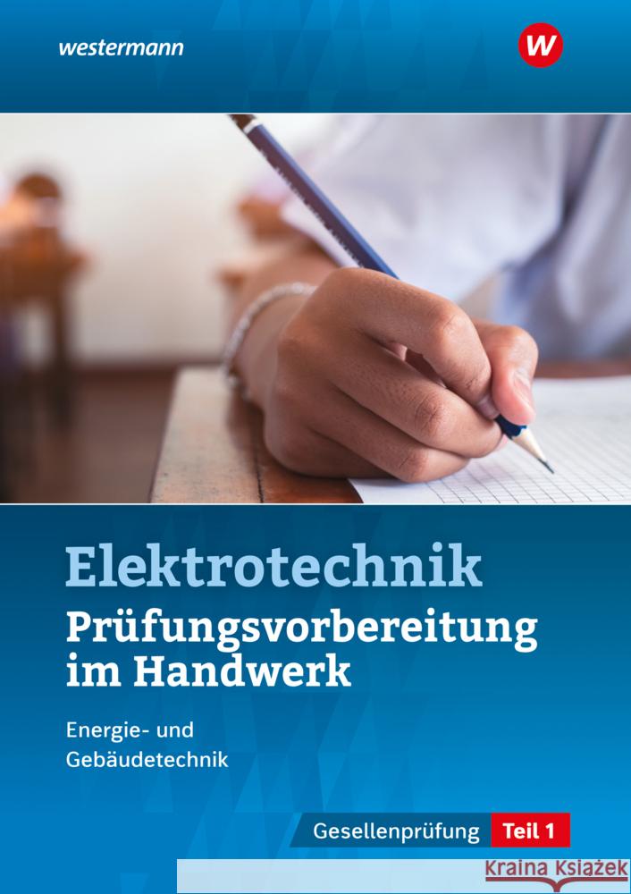 Prüfungsvorbereitung für die handwerklichen Elektroberufe Kramer, Thomas, Asmuth, Markus, Fischer, Udo 9783427440123