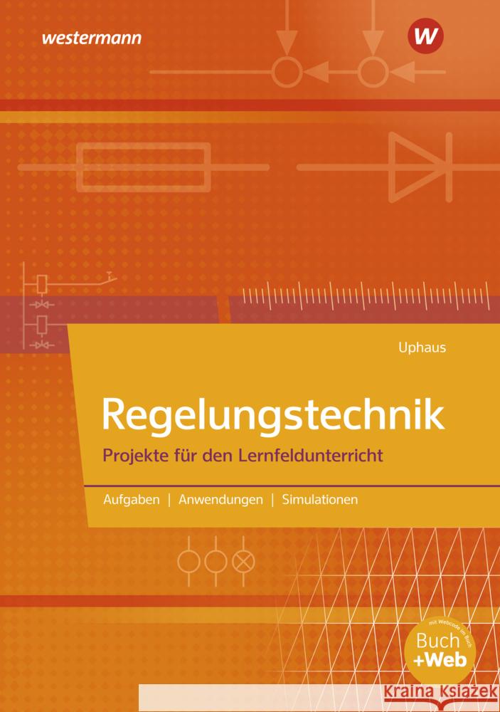 Regelungstechnik Uphaus, Josef 9783427445111 Bildungsverlag EINS