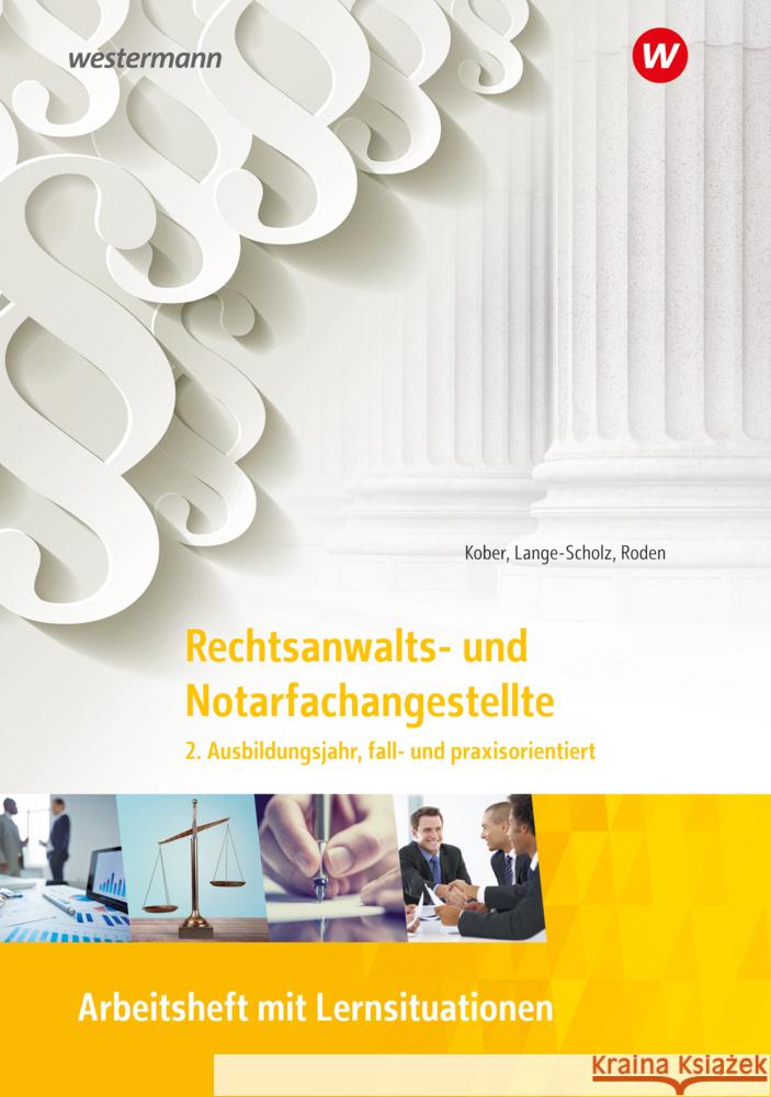 Rechtsanwalts- und Notarfachangestellte Lange-Scholz, Elke, Roden, Tanja, Kober, Martina 9783427508366 Bildungsverlag EINS