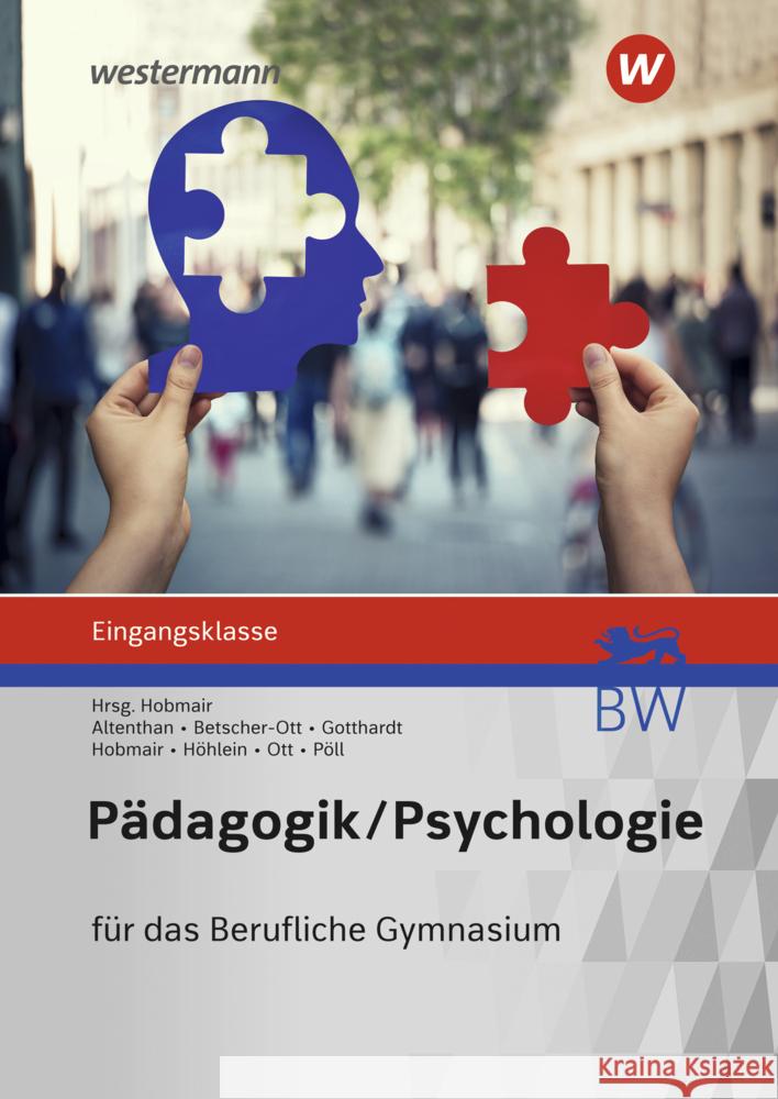 Pädagogik/Psychologie für das Berufliche Gymnasium in Baden-Württemberg Pöll, Rosmaria, Hobmair, Hermann, Gotthardt, Wilfried 9783427509103