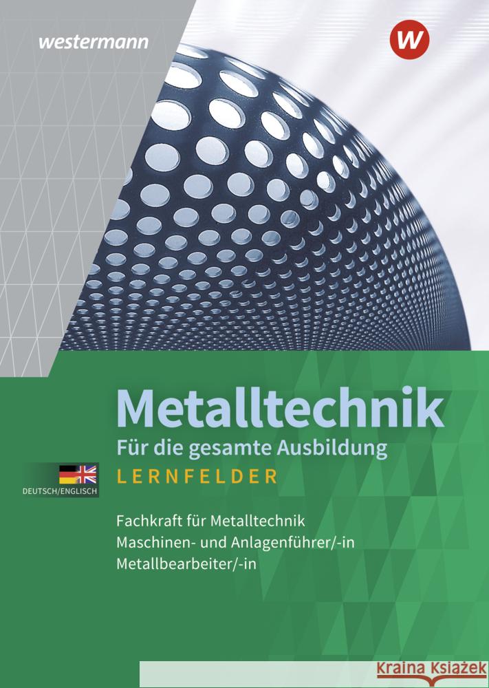 Metalltechnik für die gesamte Ausbildung Kaese, Jürgen, Kirschberg, Uwe, Langanke, Lutz 9783427552130 Bildungsverlag EINS