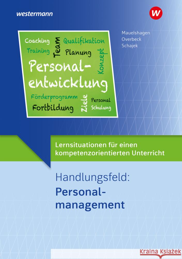 Lernsituationen für einen kompetenzorientierten Unterricht Schajek, Markus, Mauelshagen, Sebastian, Overbeck, Dirk 9783427582434 Bildungsverlag EINS