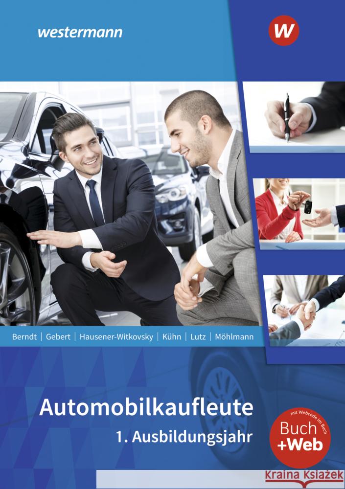 Automobilkaufleute Möhlmann, Peter, Berndt, Thomas, Kühn, Gerhard 9783427614425 Bildungsverlag EINS