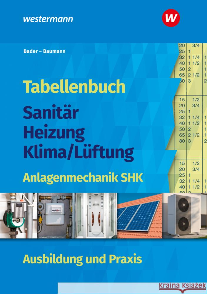 Tabellenbuch Sanitär-Heizung-Klima/Lüftung Bader, Rolf, Baumann, Ingolf 9783427740322