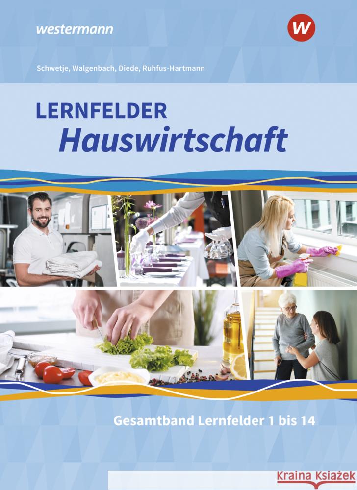 Lernfelder Hauswirtschaft Fuhr, Alexander, Ruhfus-Hartmann, Barbara, Diede, Martina 9783427876199