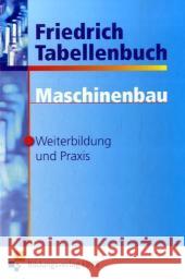 Maschinenbau, Weiterbildung und Praxis Lipsmeier, Antonius Friedrich, Wilhelm  9783427995036