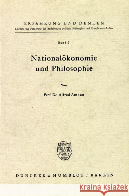 Nationalokonomie Und Philosophie Amonn, Alfred 9783428000166 Duncker & Humblot