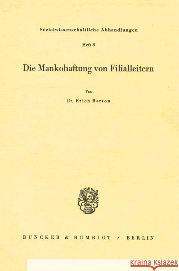 Die Mankohaftung Von Filialleitern Barton, Erich 9783428000555 Duncker & Humblot