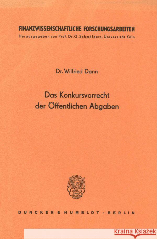 Das Konkursvorrecht Der Offentlichen Abgaben Wilfried Dann 9783428003051 Duncker & Humblot