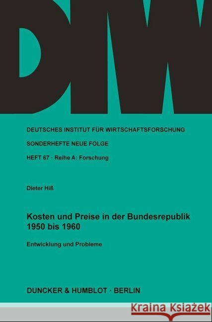 Kosten Und Preise in Der Bundesrepublik 1950 Bis 1960 Hiss, Dieter 9783428006342 Duncker & Humblot