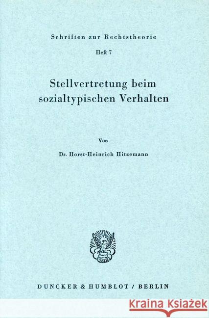 Stellvertretung Beim Sozialtypischen Verhalten Hitzemann, Horst-Heinrich 9783428006359 Duncker & Humblot