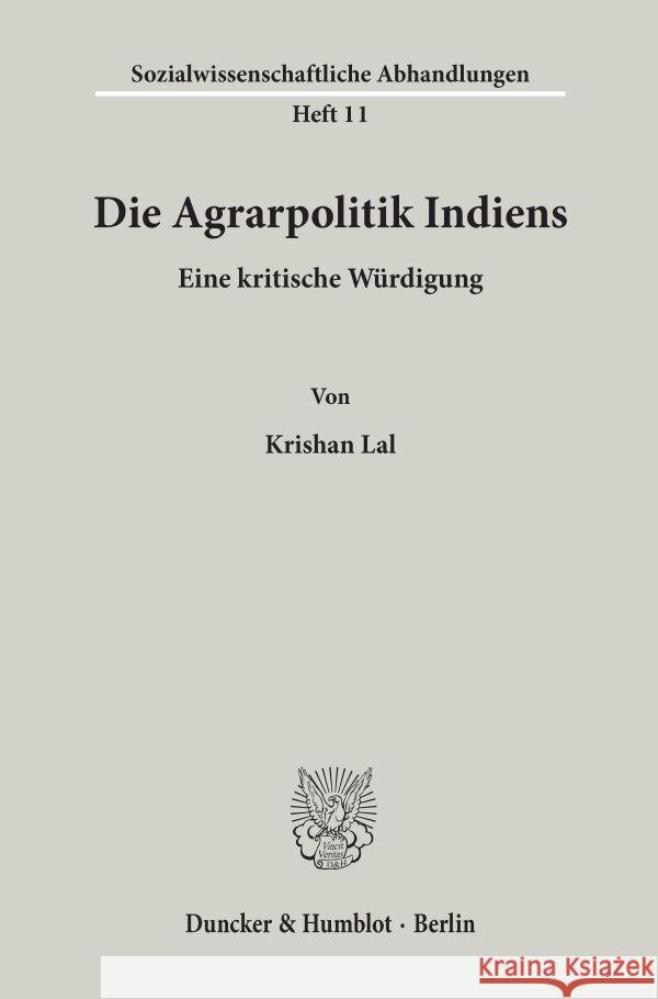 Die Agrarpolitik Indiens: Eine Kritische Wurdigung Lal, Krishan 9783428008858 Duncker & Humblot