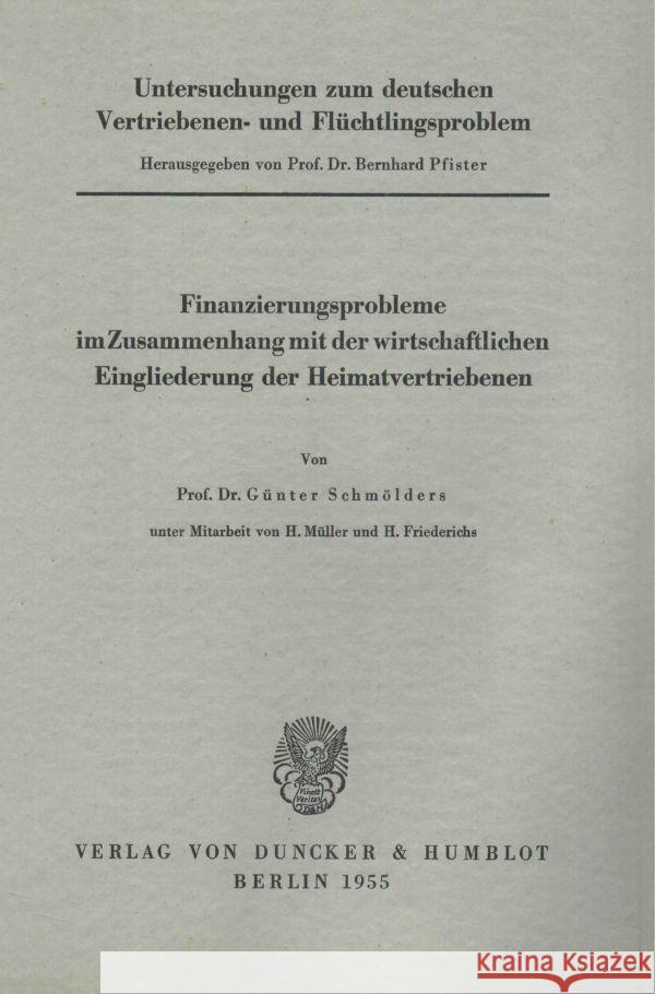 Untersuchungen zum deutschen Vertriebenen- und Flüchtlingsproblem. Schmölders, Günter 9783428013395