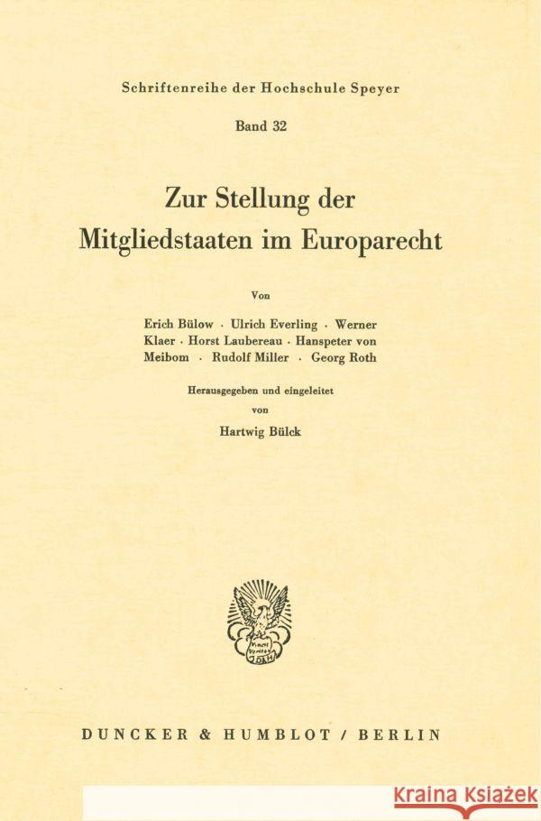 Zur Stellung Der Mitgliedstaaten Im Europarecht Hartwig Bulck 9783428014675 Duncker & Humblot