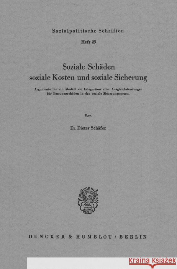 Soziale Schäden, soziale Kosten und soziale Sicherung. Schäfer, Dieter 9783428027354 Duncker & Humblot