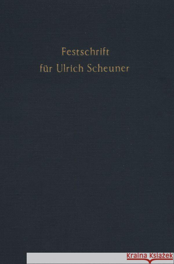 Festschrift Fur Ulrich Scheuner Zum 70. Geburtstag Ehmke, Horst 9783428030286 Duncker & Humblot