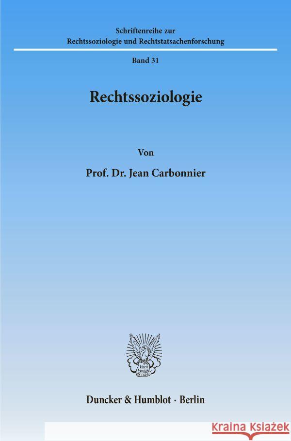 Rechtssoziologie Carbonnier, Jean 9783428031009