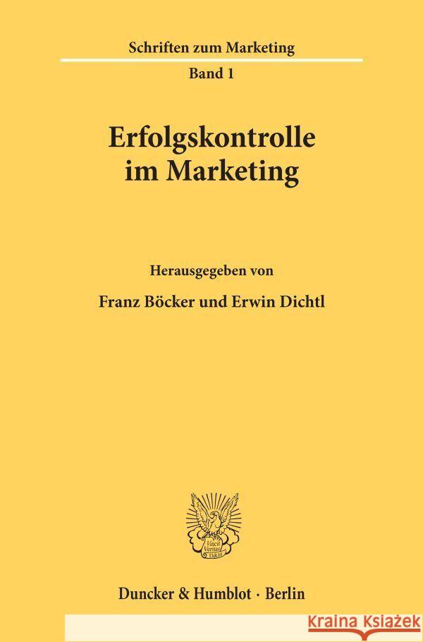 Erfolgskontrolle Im Marketing Erwin Dichtl Franz Bocker 9783428033423 Duncker & Humblot