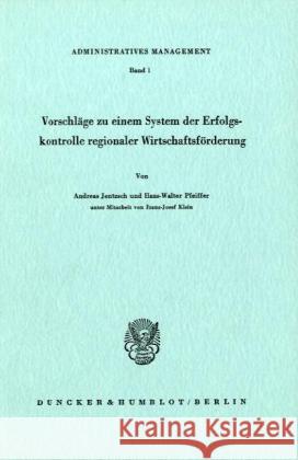 Vorschlage Zu Einem System Der Erfolgskontrolle Regionaler Wirtschaftsforderung Jentzsch, Andreas 9783428036516 Duncker & Humblot
