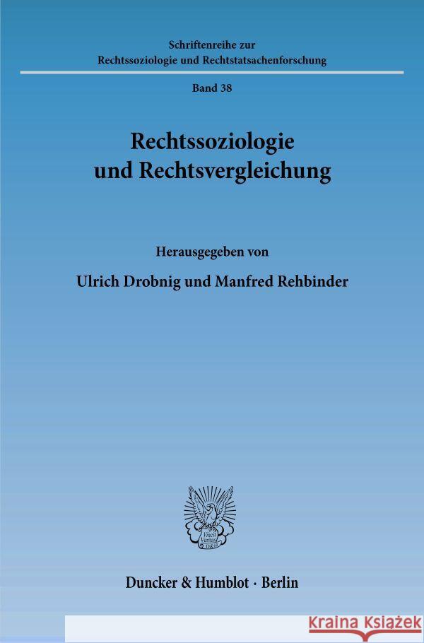 Rechtssoziologie Und Rechtsvergleichung Ulrich Drobnig Manfred Rehbinder 9783428038275