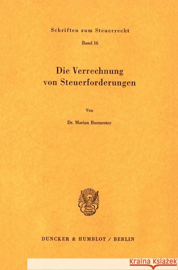 Die Verrechnung von Steuerforderungen. Burmester, Marion 9783428038442 Duncker & Humblot