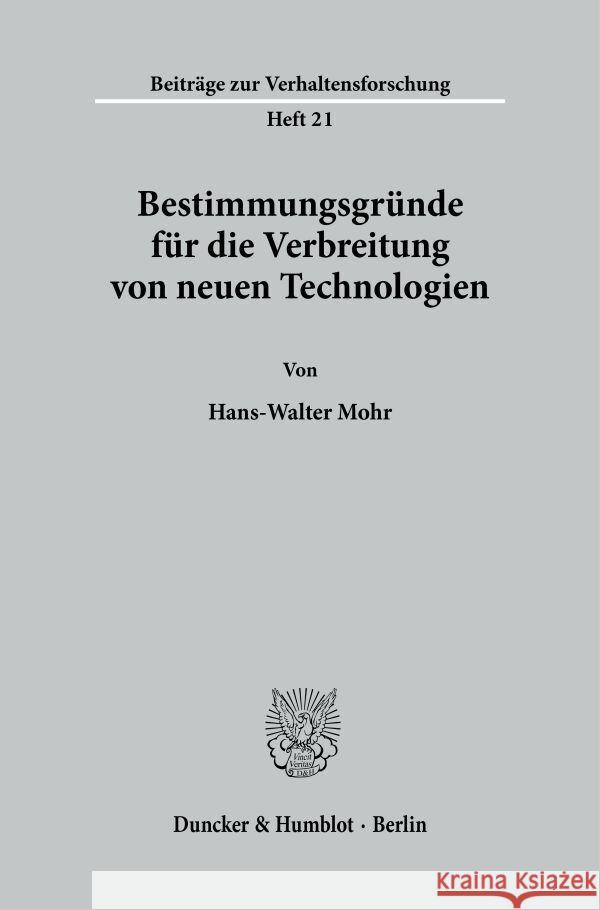 Bestimmungsgrunde Fur Die Verbreitung Von Neuen Technologien Mohr, Hans-Walter 9783428040346