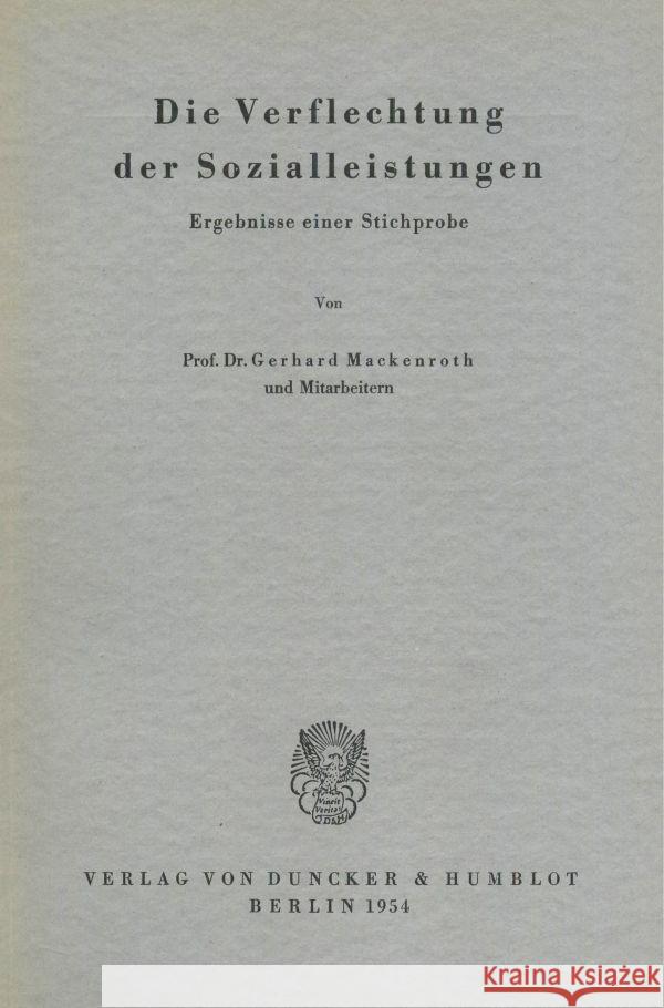 Die Verflechtung der Sozialleistungen. Mackenroth, Gerhard 9783428041336 Duncker & Humblot
