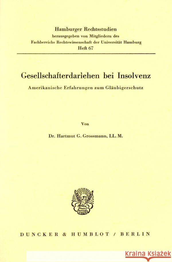 Gesellschafterdarlehen bei Insolvenz. Grossmann, Hartmut G. 9783428041916 Duncker & Humblot