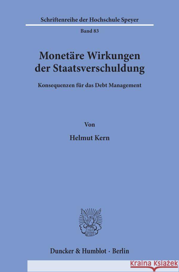 Monetare Wirkungen Der Staatsverschuldung: Konsequenzen Fur Das Debt Management Kern, Helmut 9783428049806 Duncker & Humblot