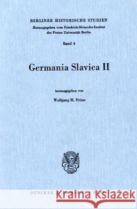 Germania Slavica II Fritze, Wolfgang H. 9783428050437 Duncker & Humblot