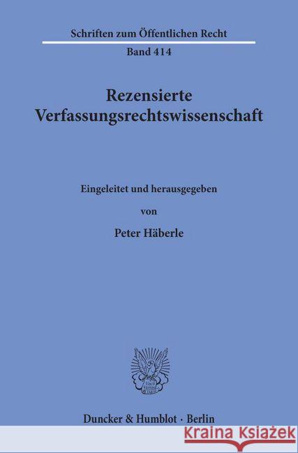 Rezensierte Verfassungsrechtswissenschaft Haberle, Peter 9783428050925