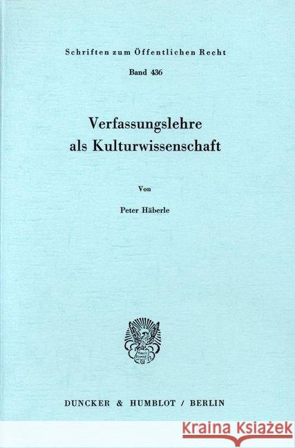 Verfassungslehre ALS Kulturwissenschaft Haberle, Peter 9783428053001