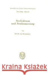 Strafrahmen Und Strafzumessung Montenbruck, Axel 9783428054251 Duncker & Humblot