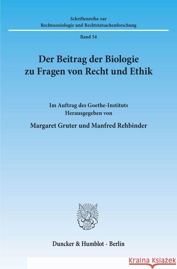 Der Beitrag Der Biologie Zu Fragen Von Recht Und Ethik Gruter, Margaret 9783428054572 Duncker & Humblot