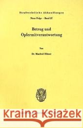 Betrug Und Opfermitverantwortung Ellmer, Manfred 9783428059379 Duncker & Humblot