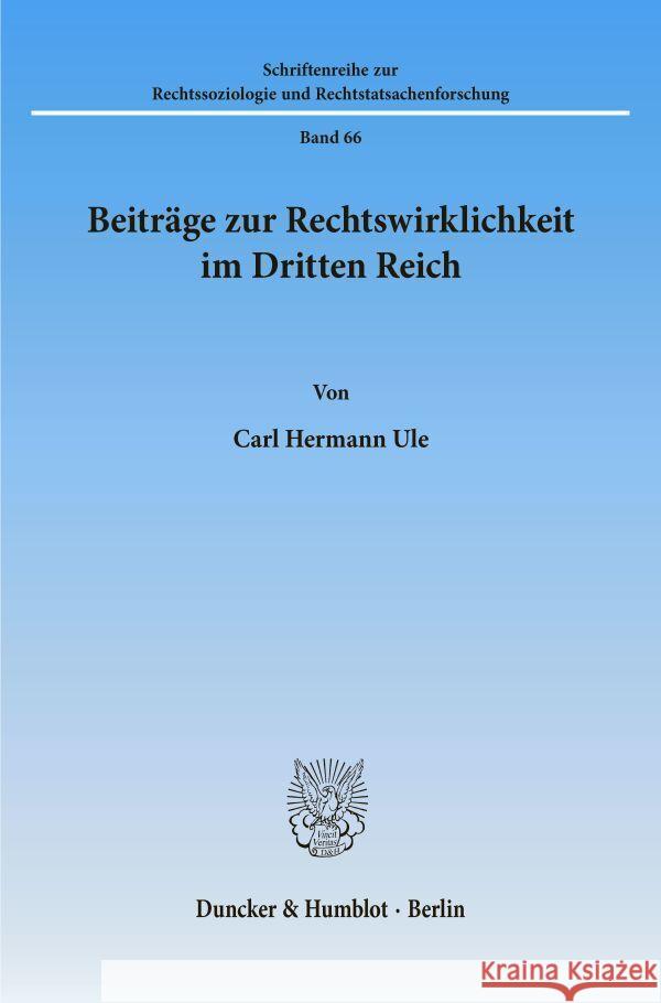 Beitrage Zur Rechtswirklichkeit Im Dritten Reich Ule, Carl Hermann 9783428063444 Duncker & Humblot